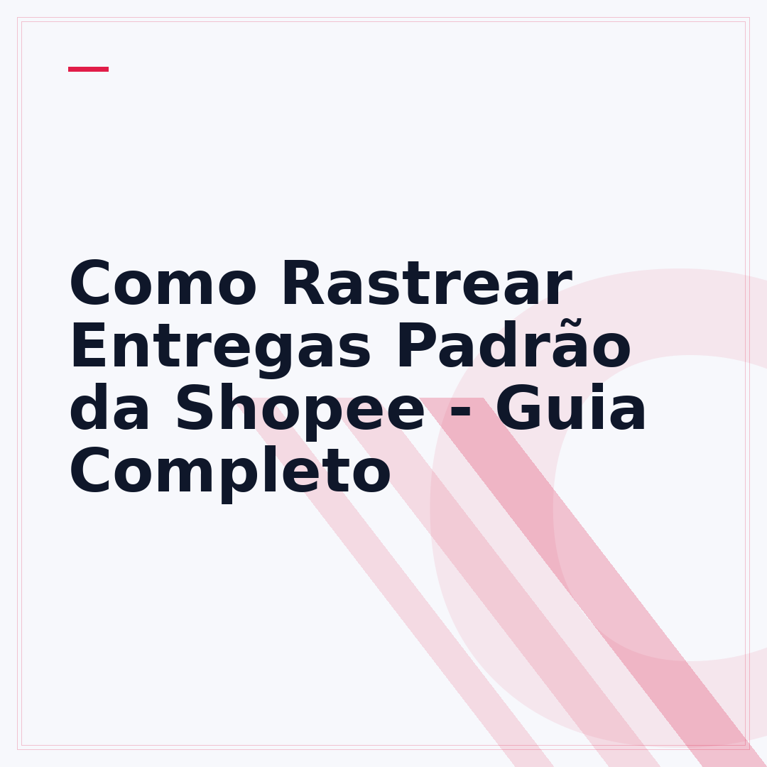 Como Rastrear Entregas Padrão da Shopee - Guia Completo