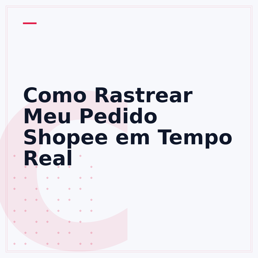 Como Rastrear Meu Pedido Shopee em Tempo Real