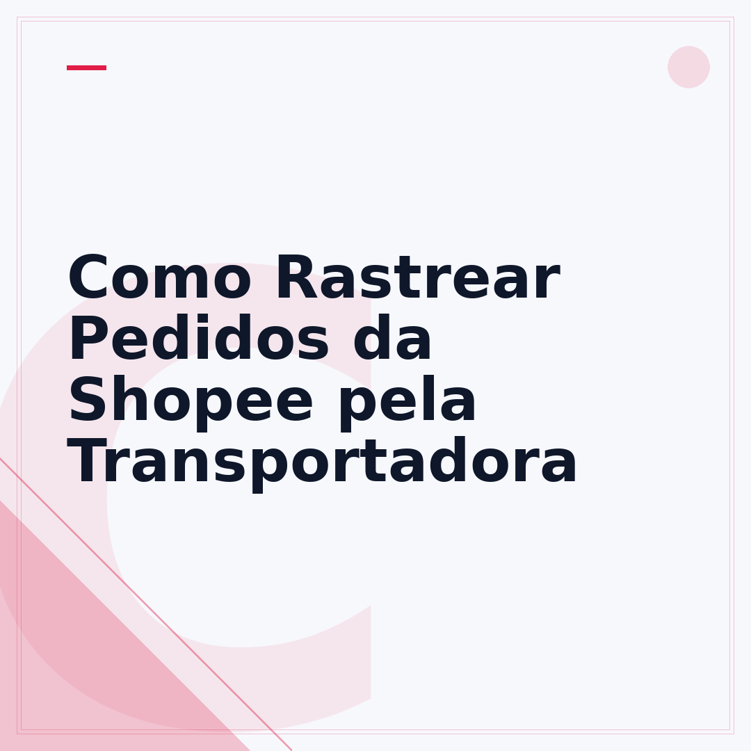 Como Rastrear Pedidos da Shopee pela Transportadora