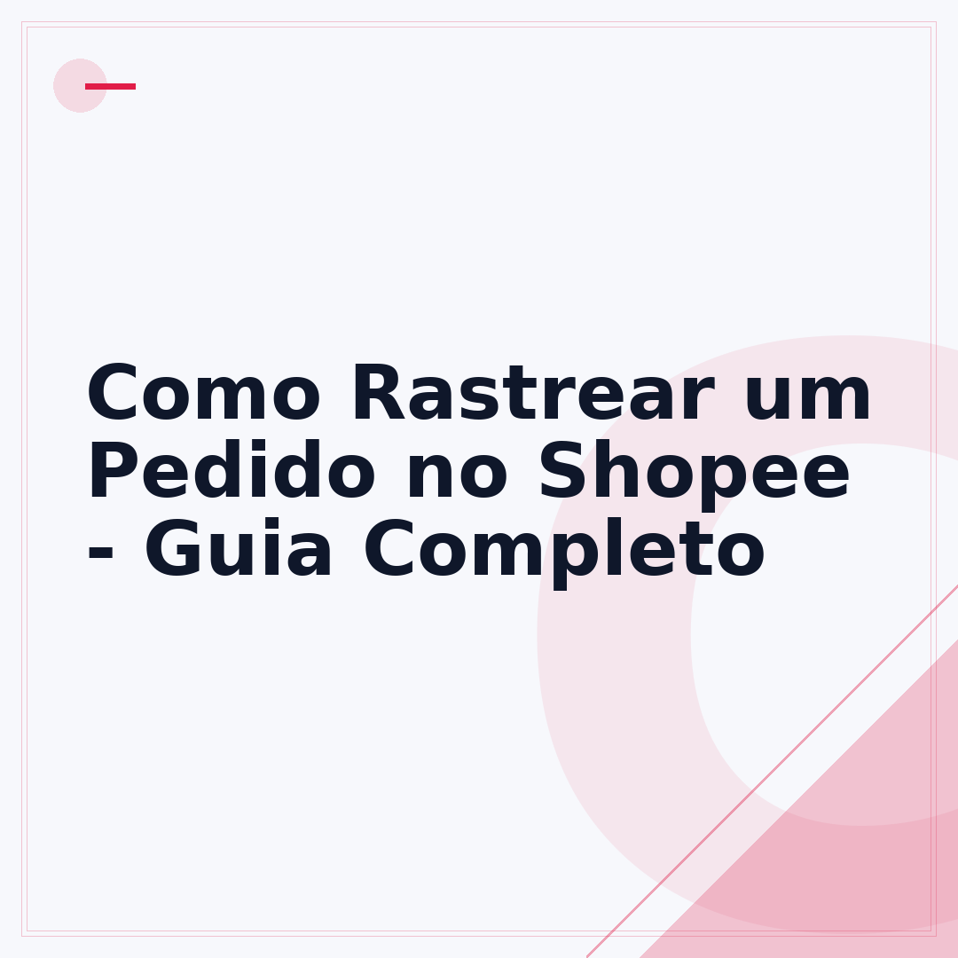 Como Rastrear um Pedido no Shopee - Guia Completo