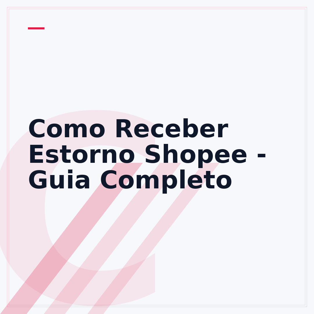 Como Receber Estorno Shopee - Guia Completo