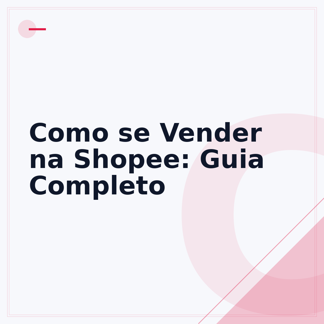 Como se Vender na Shopee: Guia Completo