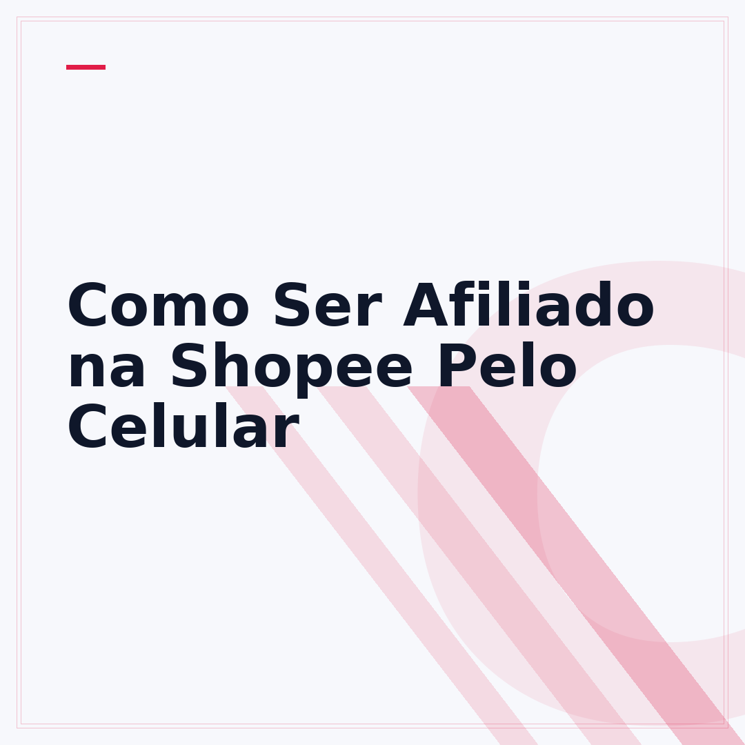 Como Ser Afiliado na Shopee Pelo Celular