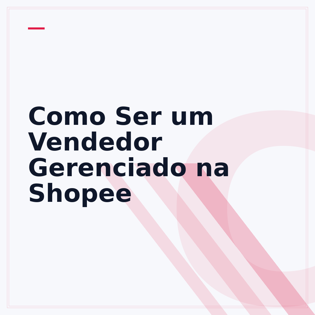 Como Ser um Vendedor Gerenciado na Shopee
