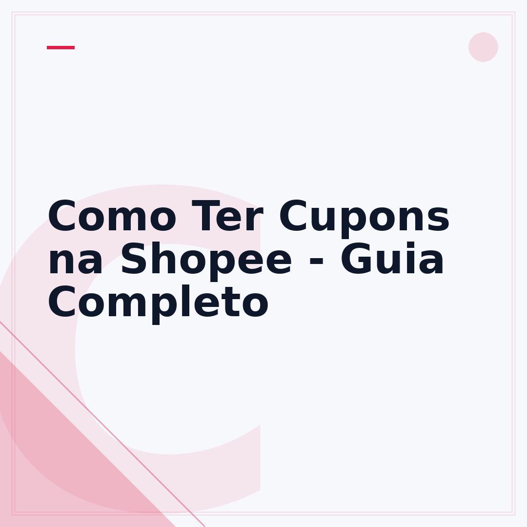 Como Ter Cupons na Shopee - Guia Completo