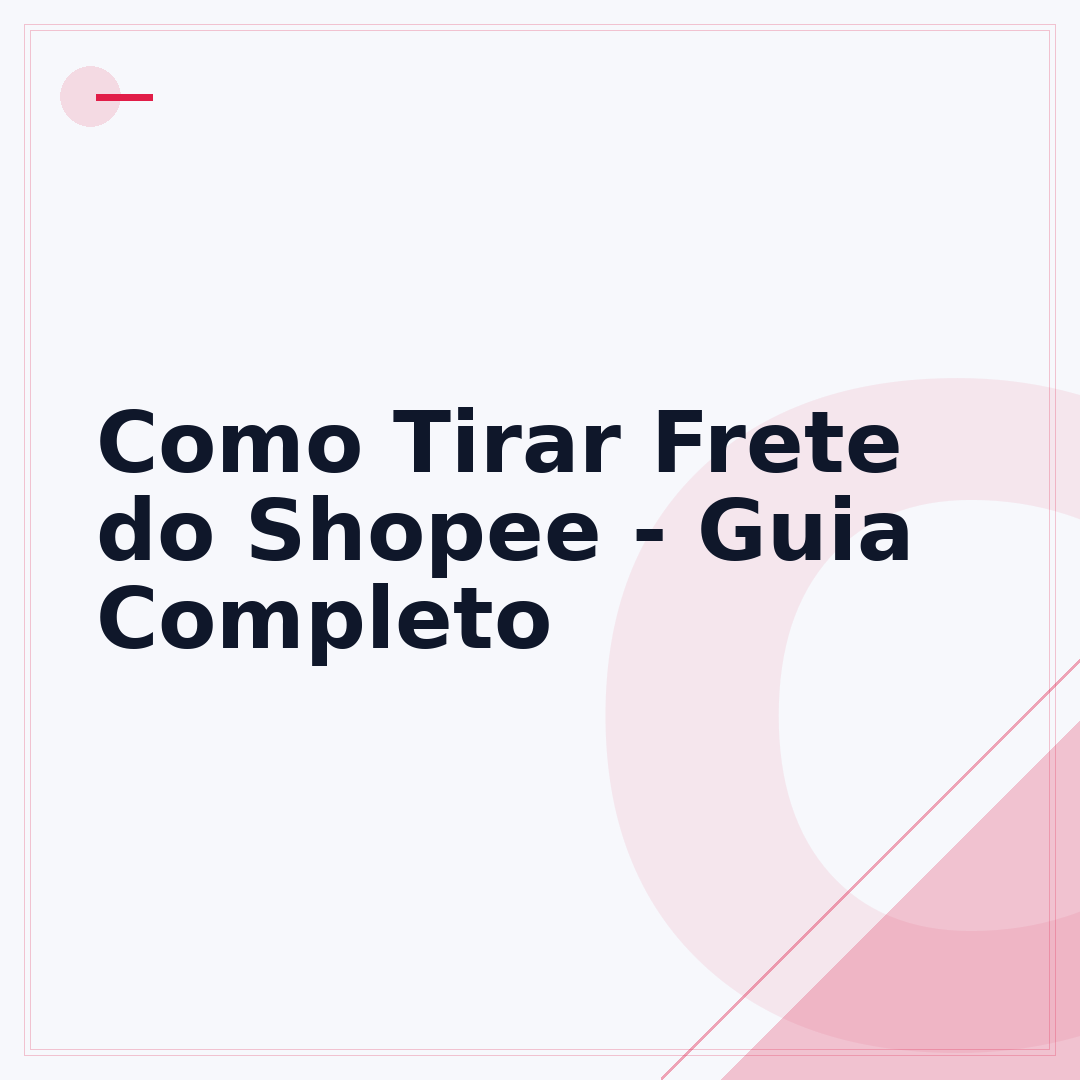 Como Tirar Frete do Shopee - Guia Completo