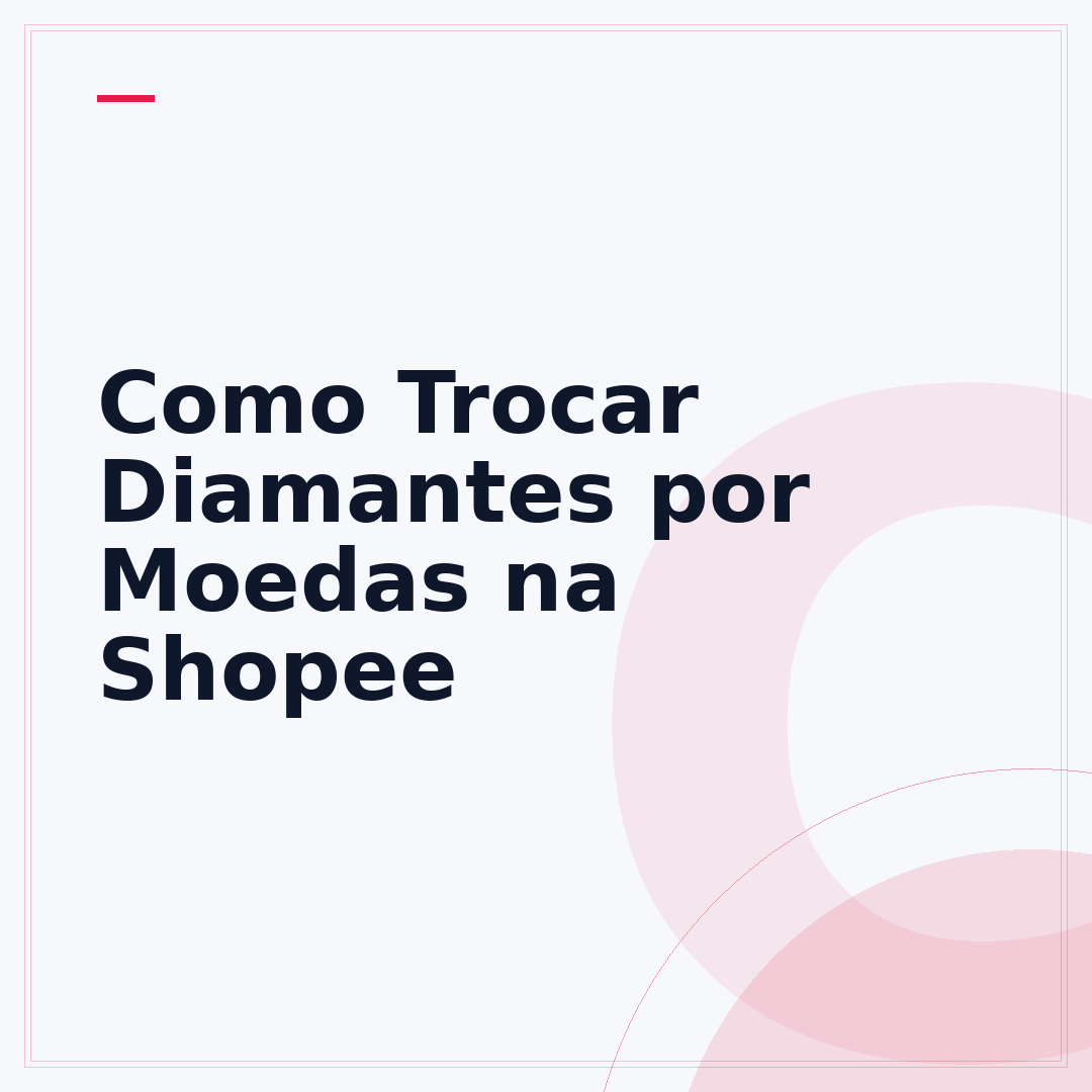 Como Trocar Diamantes por Moedas na Shopee