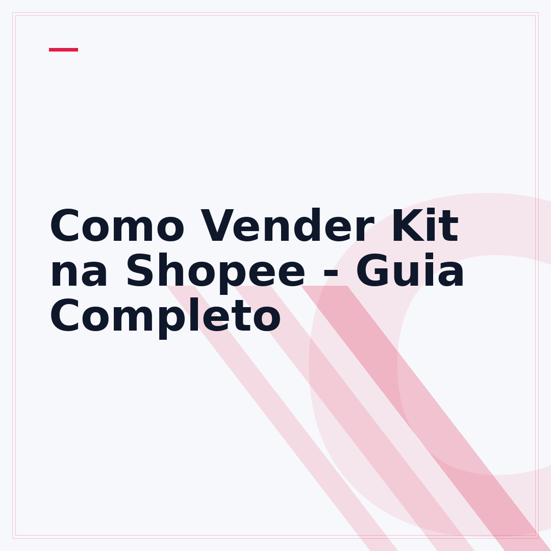 Como Vender Kit na Shopee - Guia Completo
