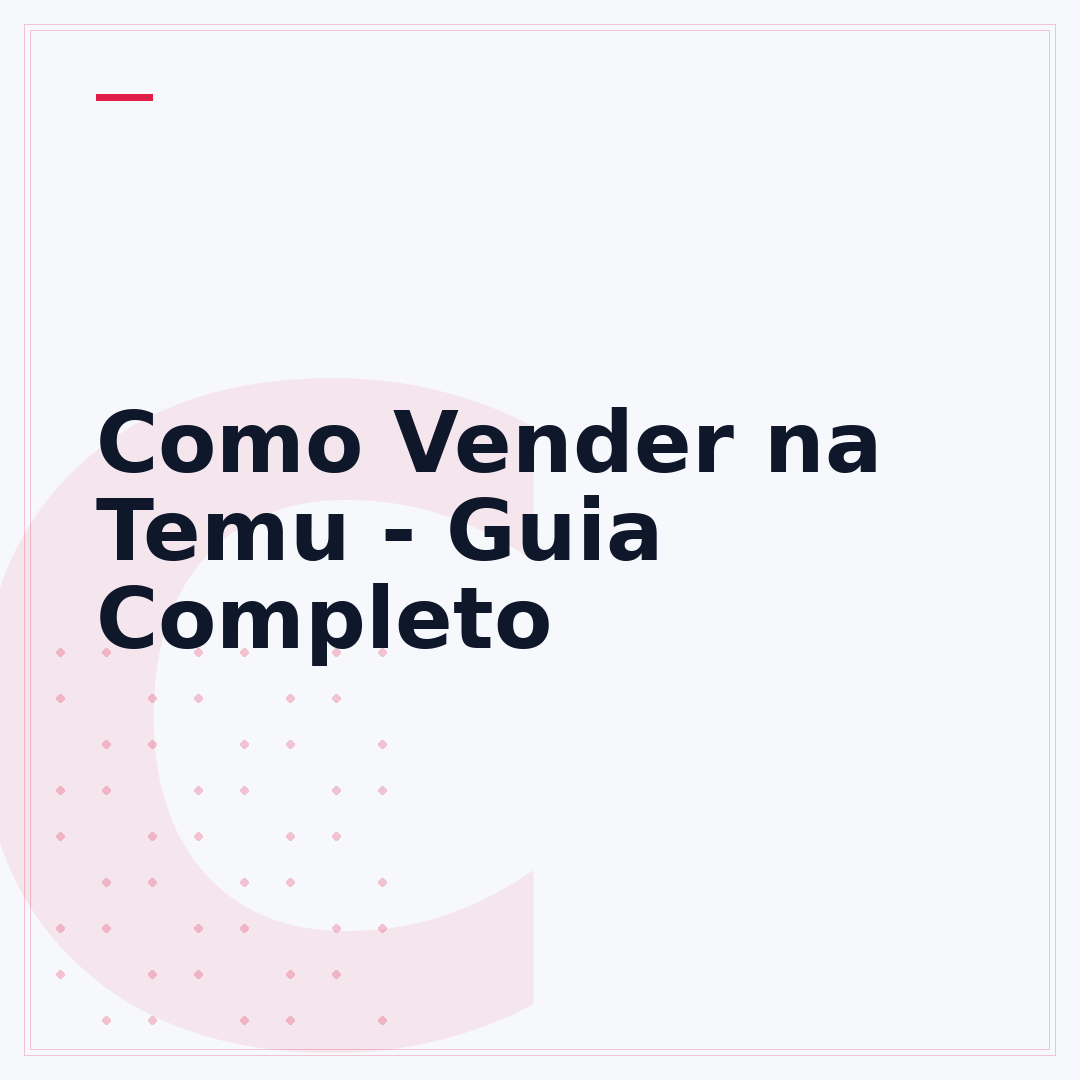 Como Vender na Temu - Guia Completo