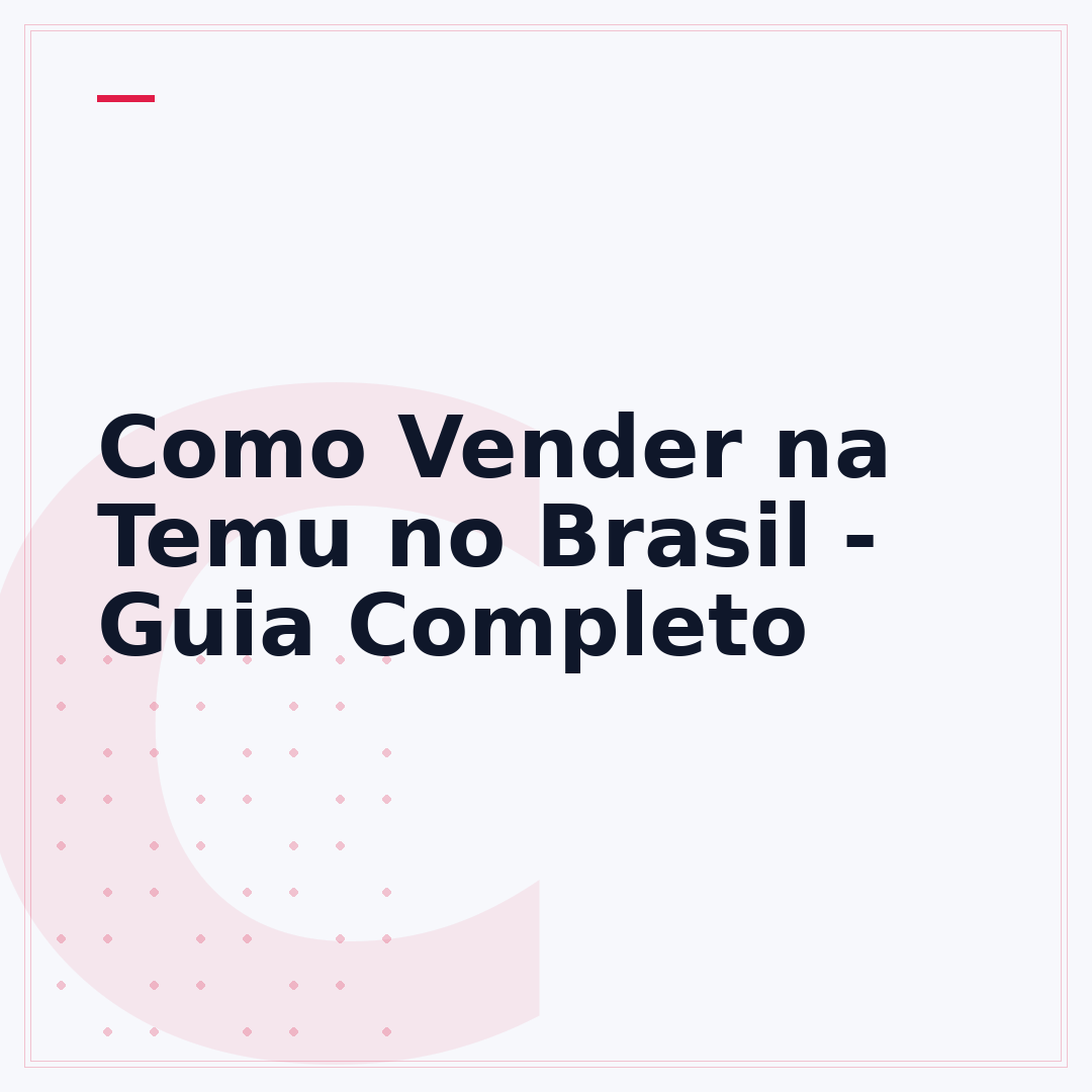 Como Vender na Temu no Brasil - Guia Completo
