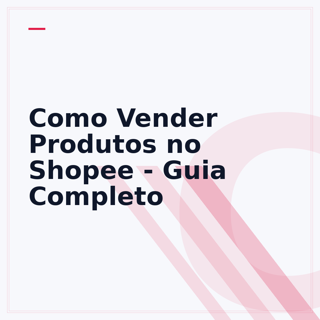 Como Vender Produtos no Shopee - Guia Completo