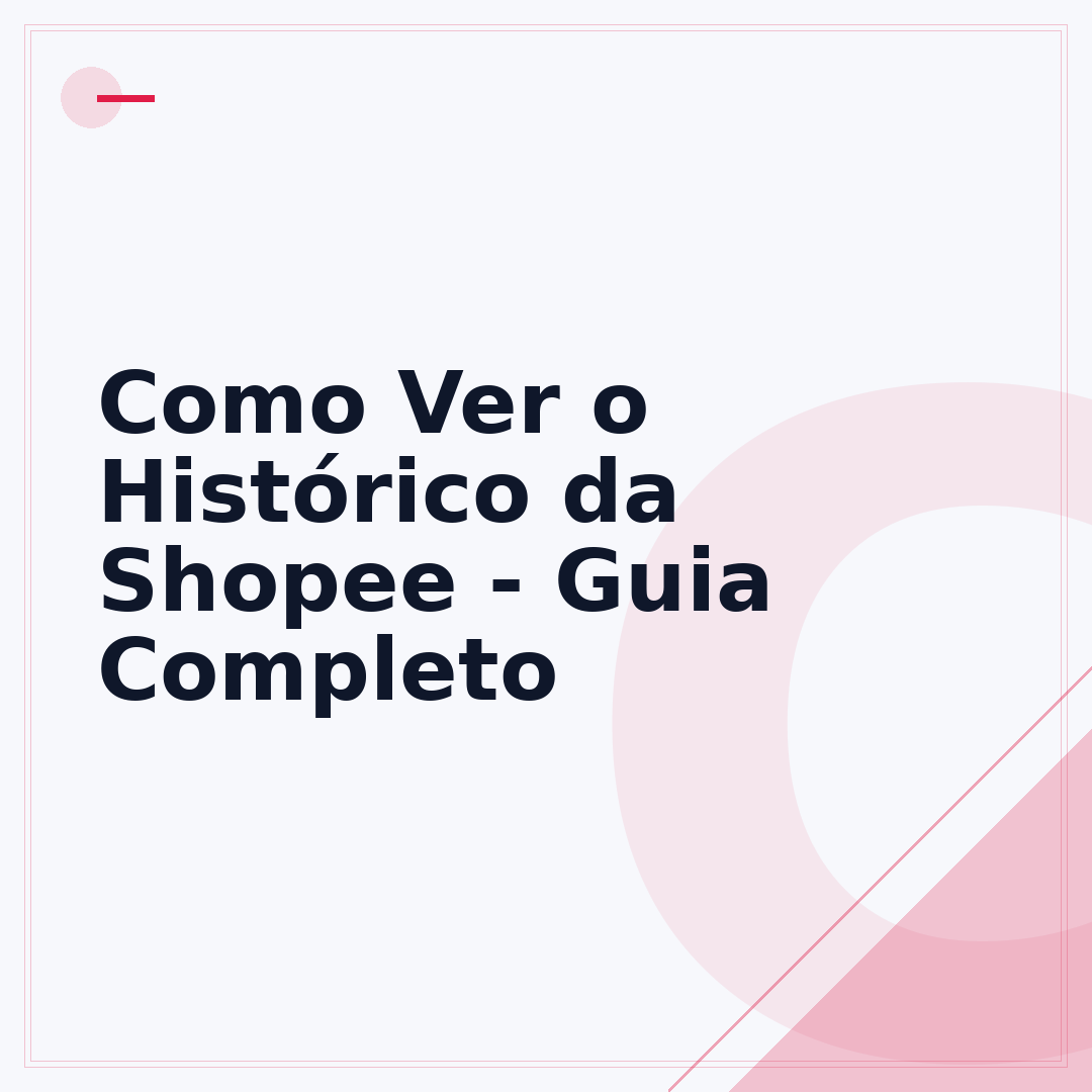 Como Ver o Histórico da Shopee - Guia Completo
