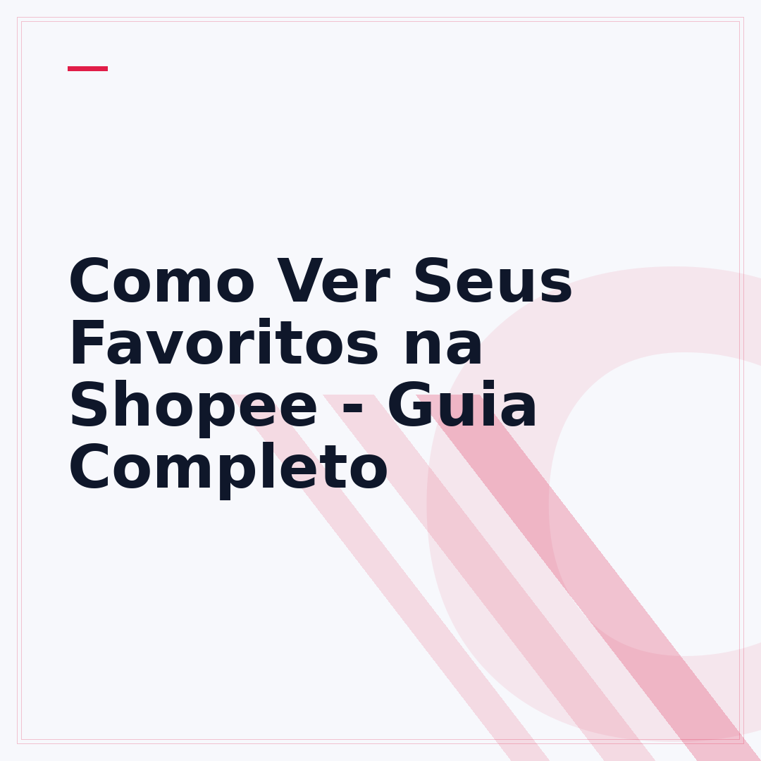 Como Ver Seus Favoritos na Shopee - Guia Completo