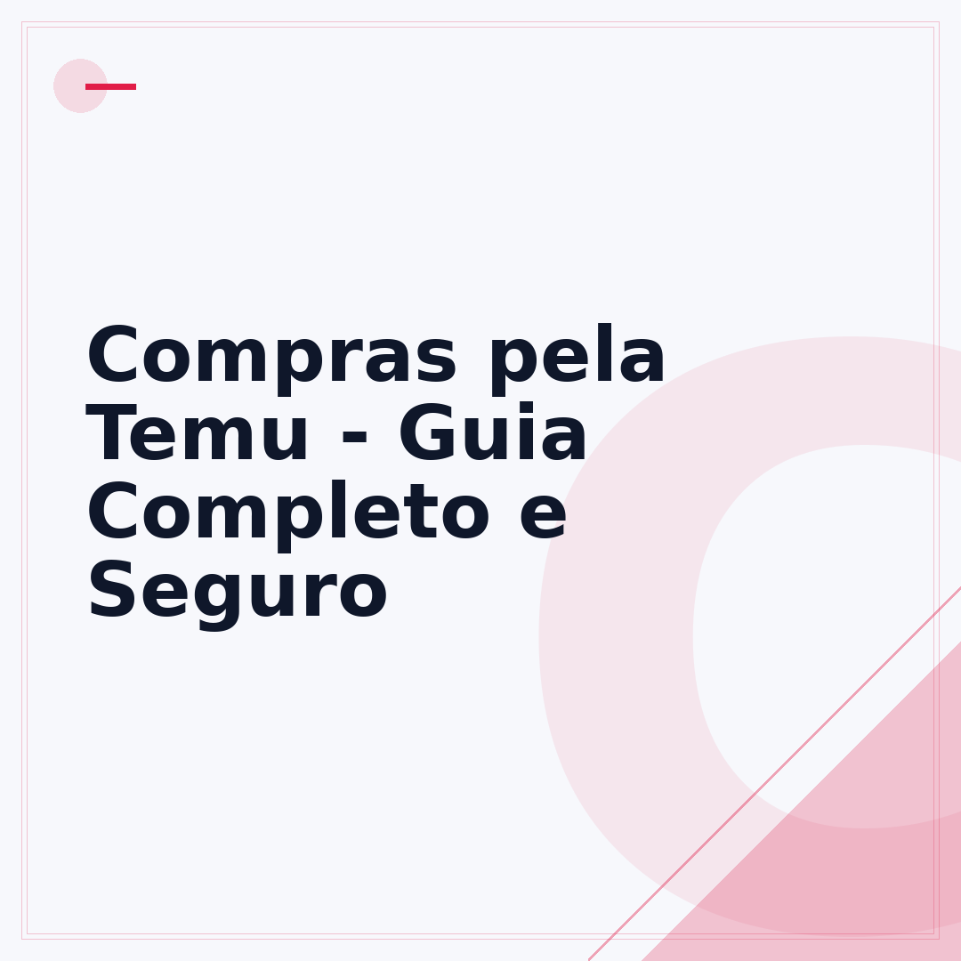 Compras pela Temu - Guia Completo e Seguro