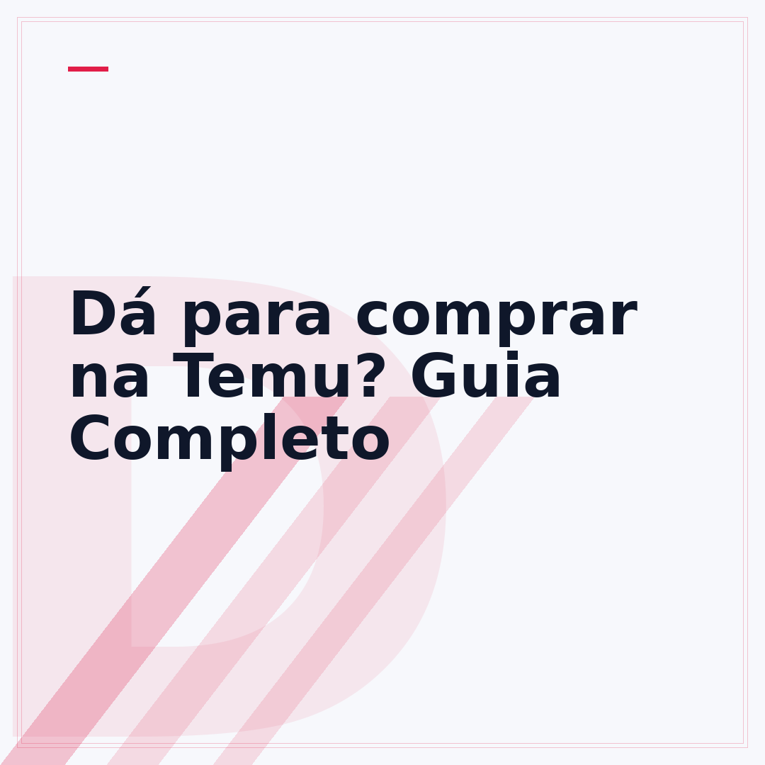 Dá para comprar na Temu? Guia Completo