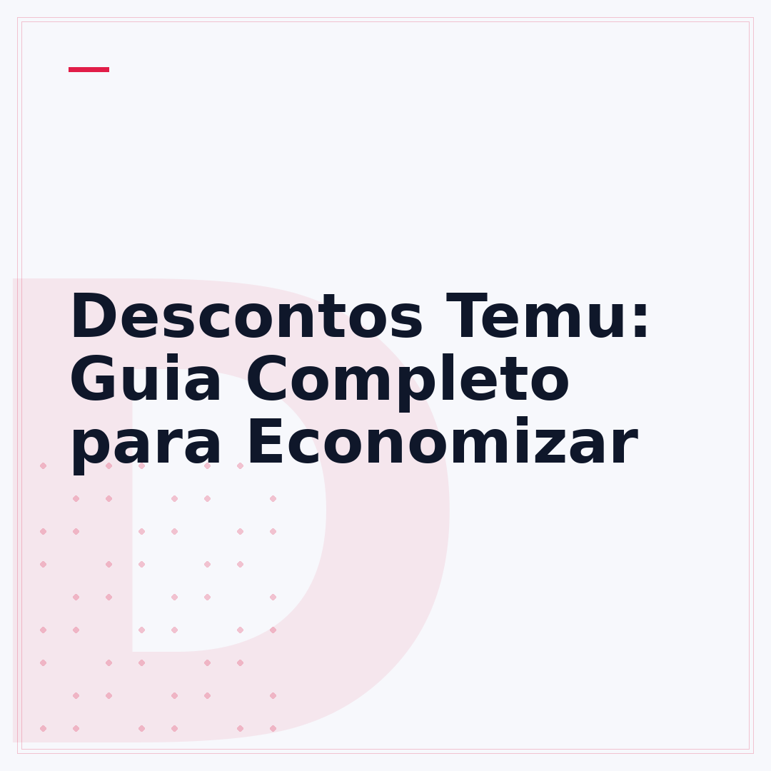 Descontos Temu: Guia Completo para Economizar