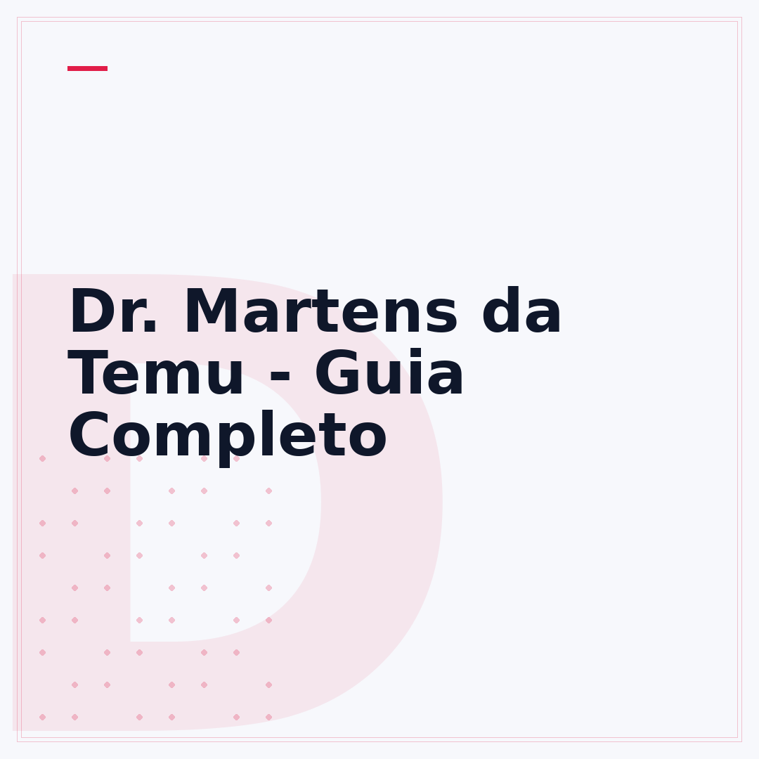 Dr. Martens da Temu - Guia Completo