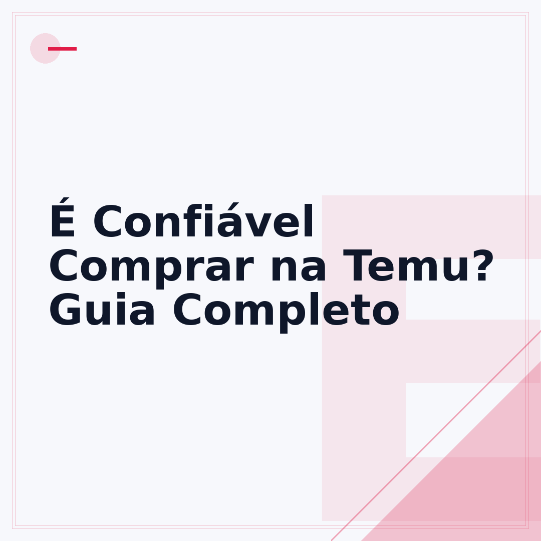 É Confiável Comprar na Temu? Guia Completo