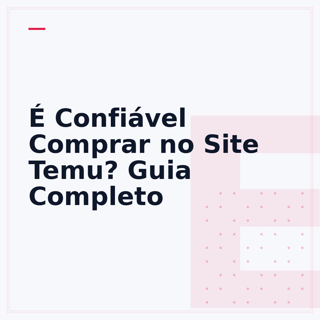 É Confiável Comprar no Site Temu? Guia Completo