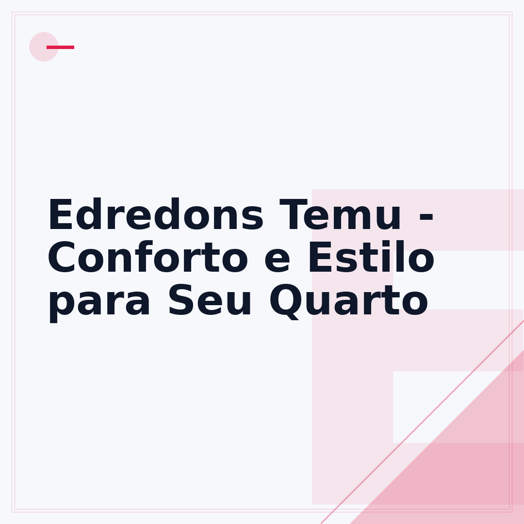 Edredons Temu - Conforto e Estilo para Seu Quarto