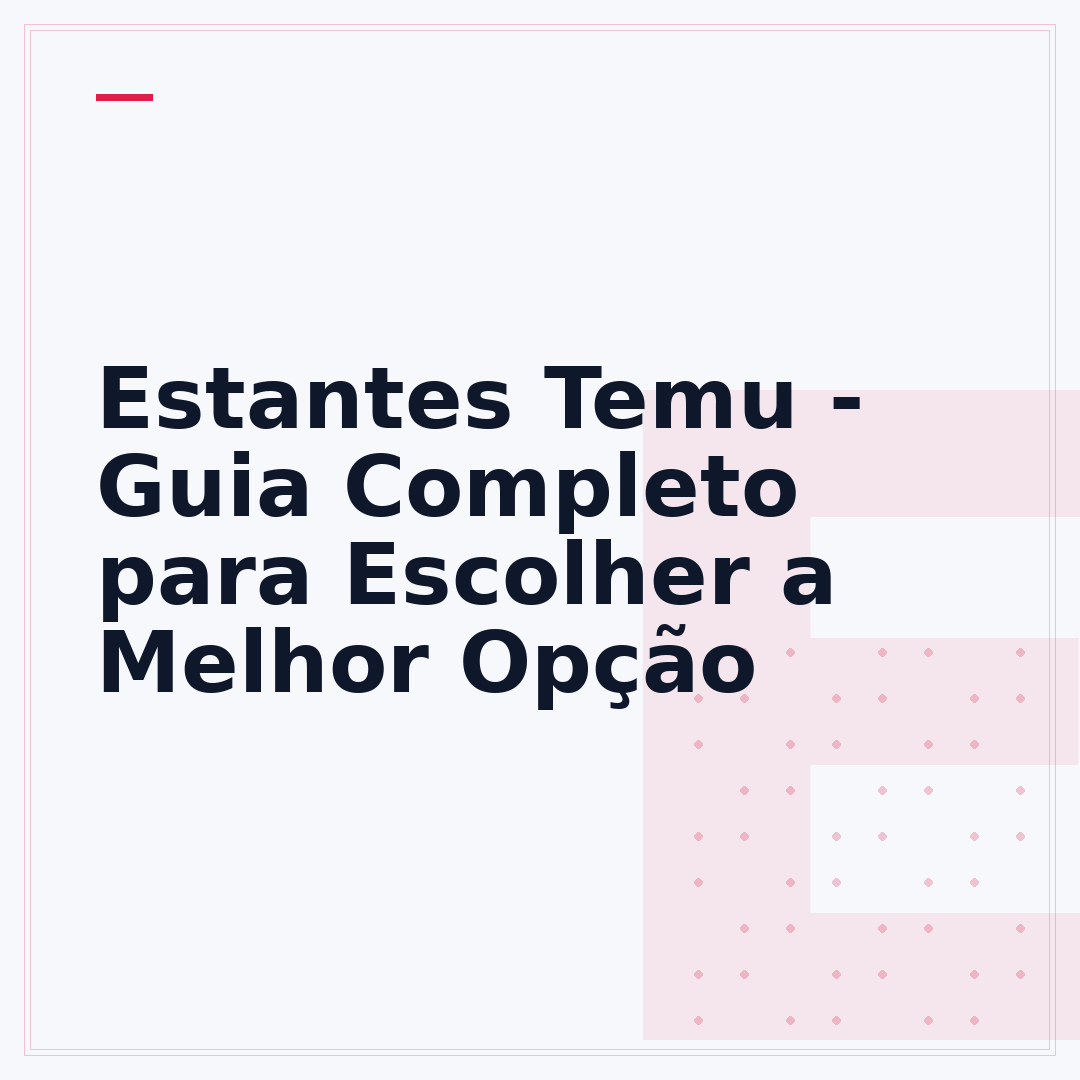 Estantes Temu - Guia Completo para Escolher a Melhor Opção