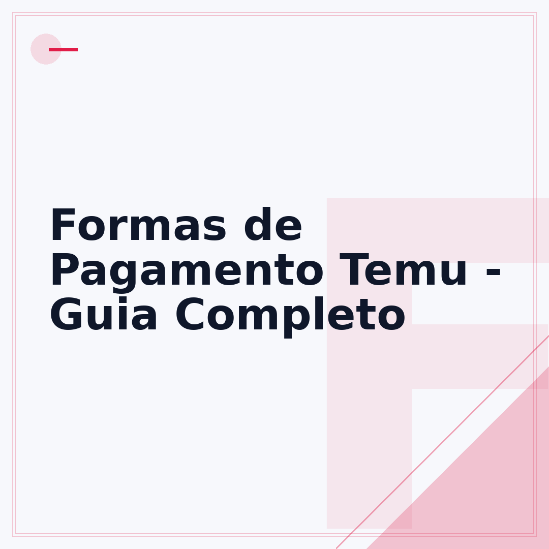 Formas de Pagamento Temu - Guia Completo