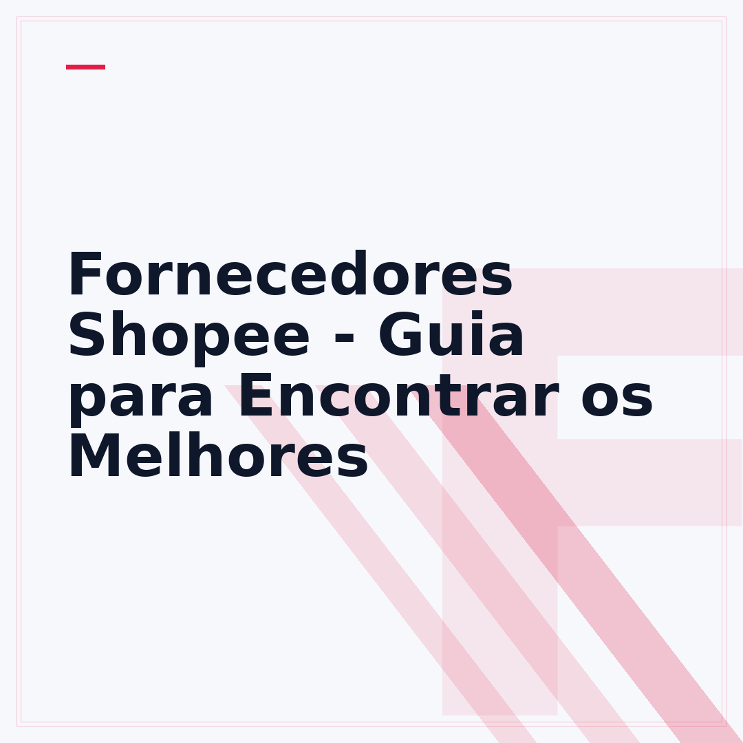 Fornecedores Shopee - Guia para Encontrar os Melhores