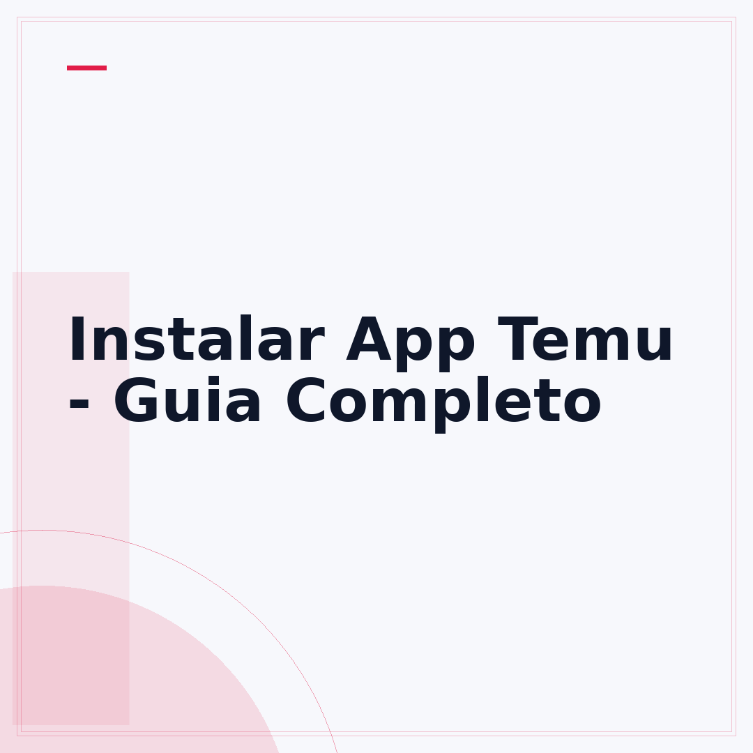 Instalar App Temu - Guia Completo