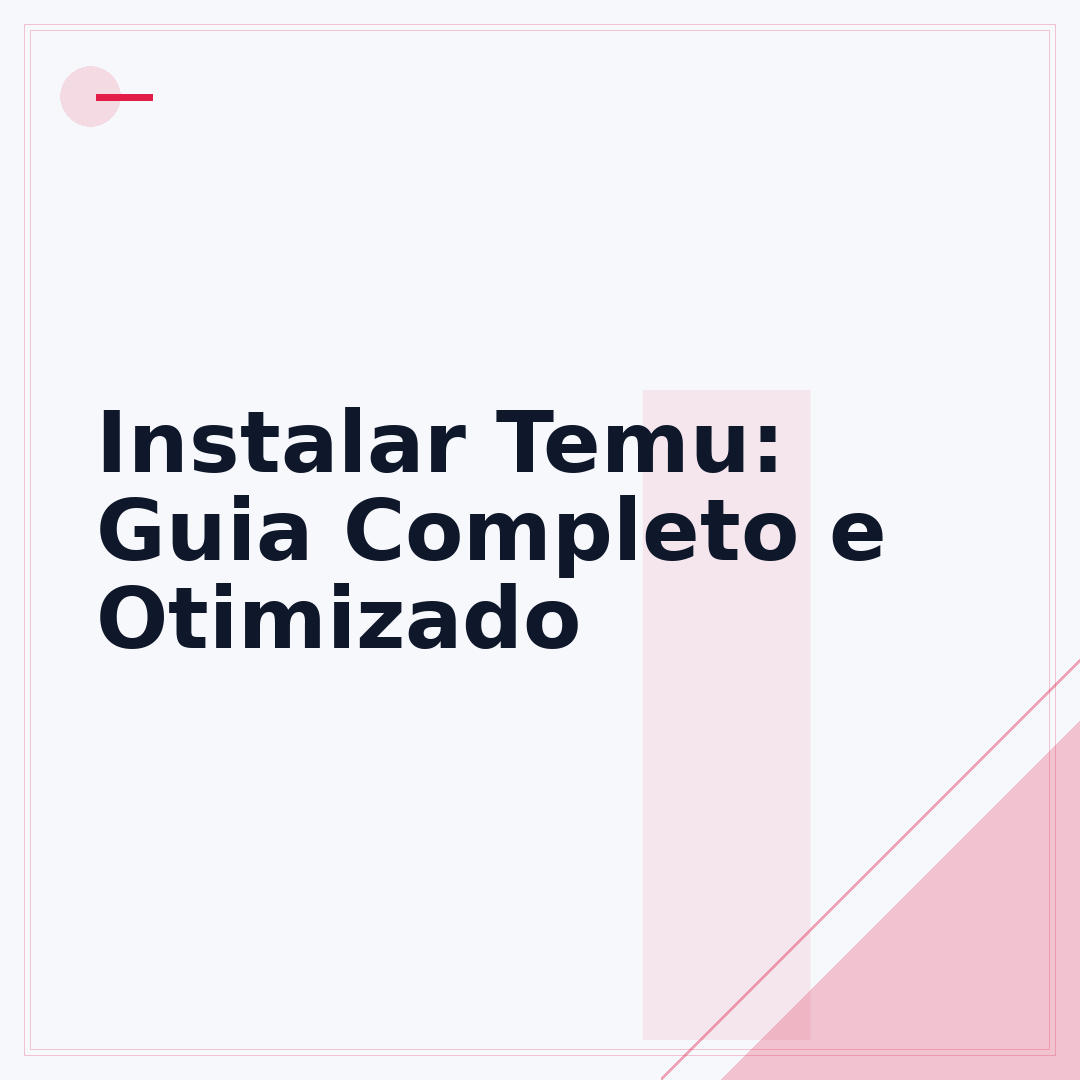 Instalar Temu: Guia Completo e Otimizado