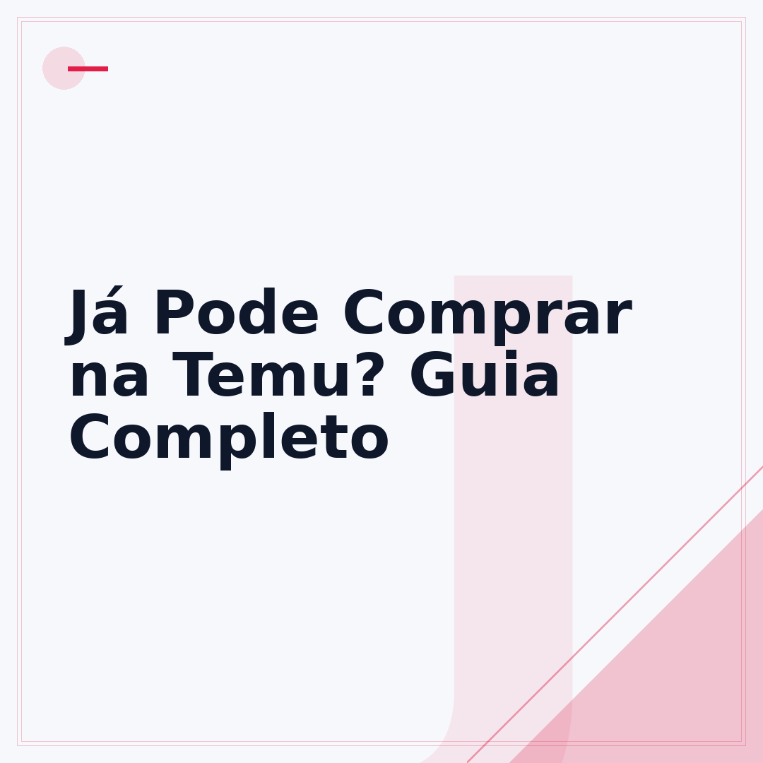 Já Pode Comprar na Temu? Guia Completo