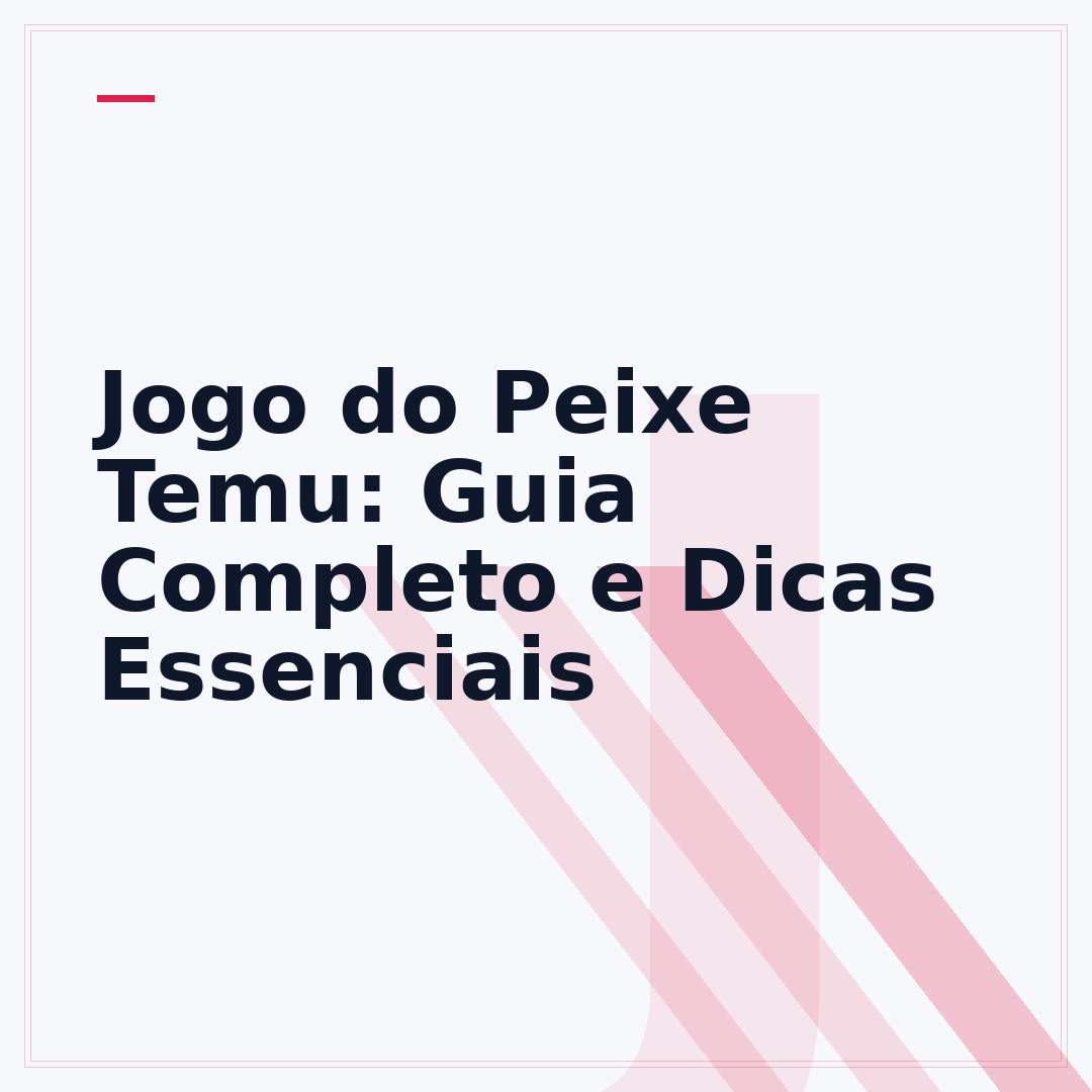 Jogo do Peixe Temu: Guia Completo e Dicas Essenciais