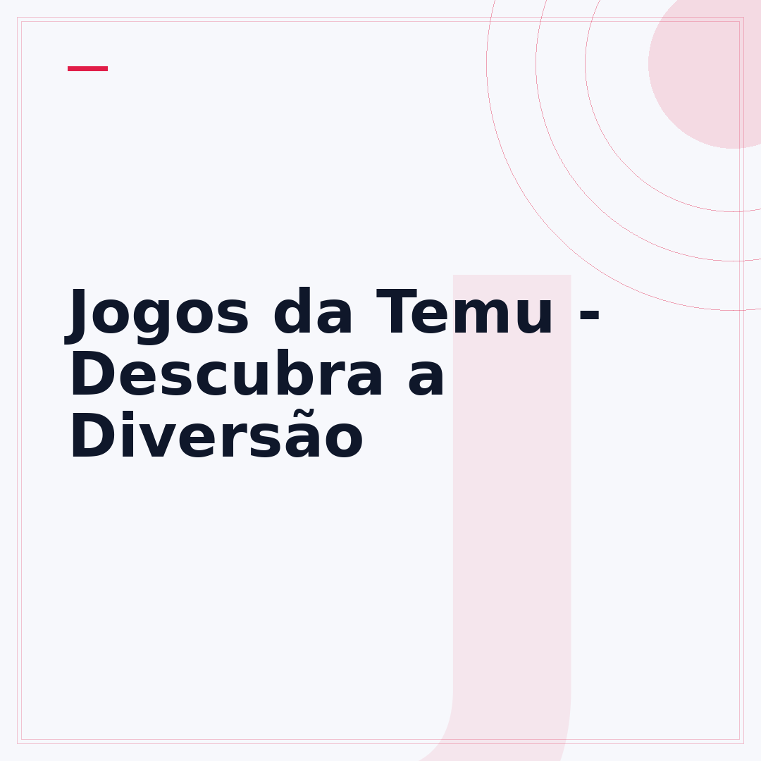 Jogos da Temu - Descubra a Diversão
