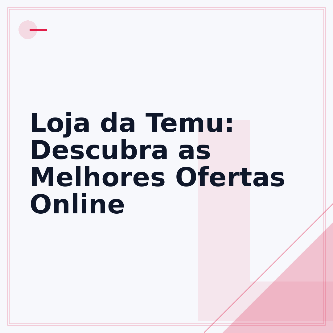 Loja da Temu: Descubra as Melhores Ofertas Online