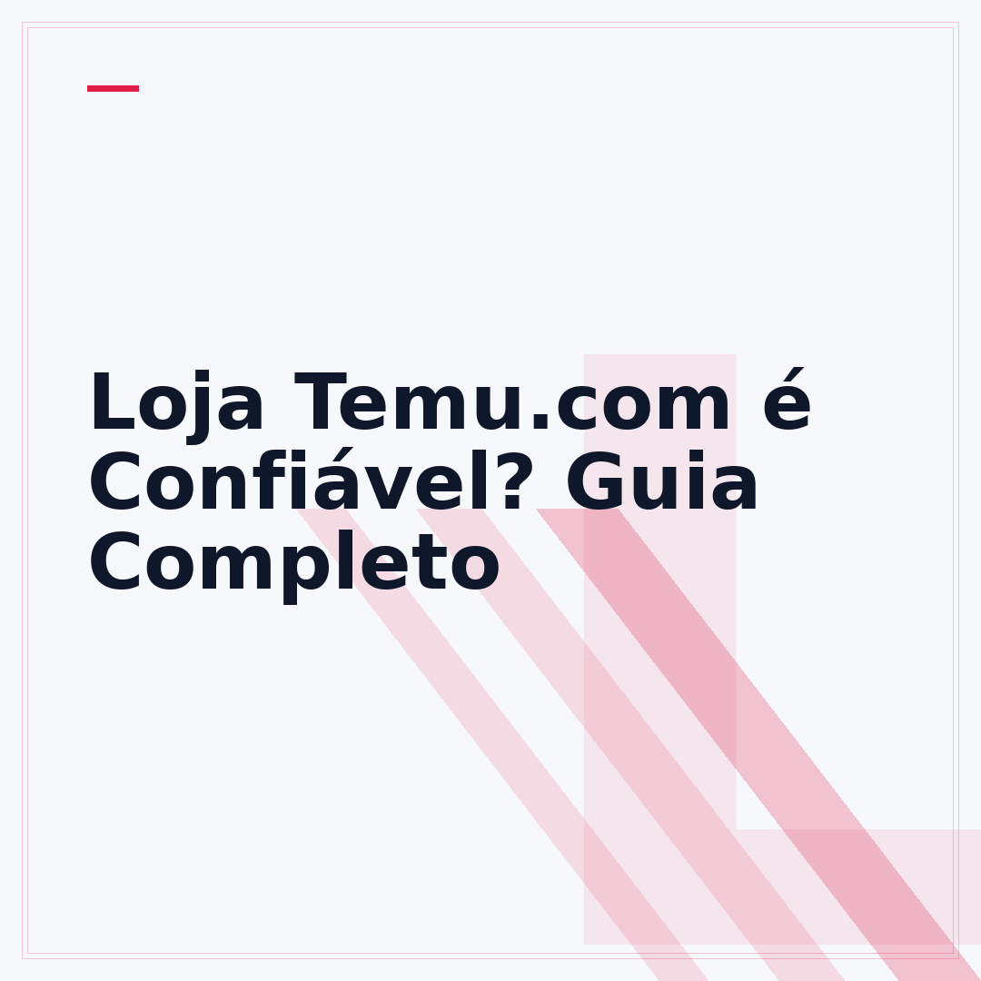 Loja Temu.com é Confiável? Guia Completo