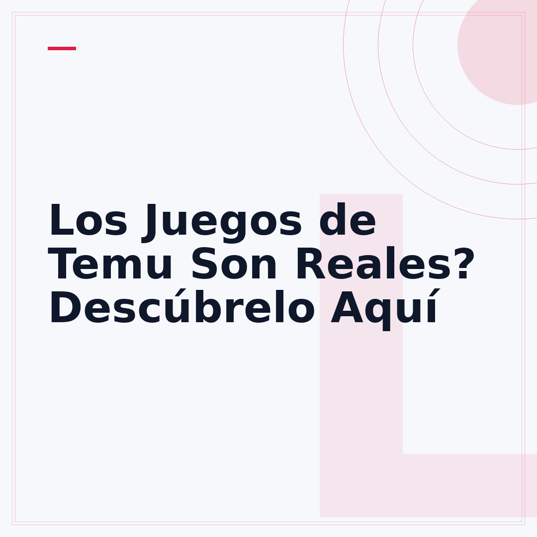 Los Juegos de Temu Son Reales? Descúbrelo Aquí