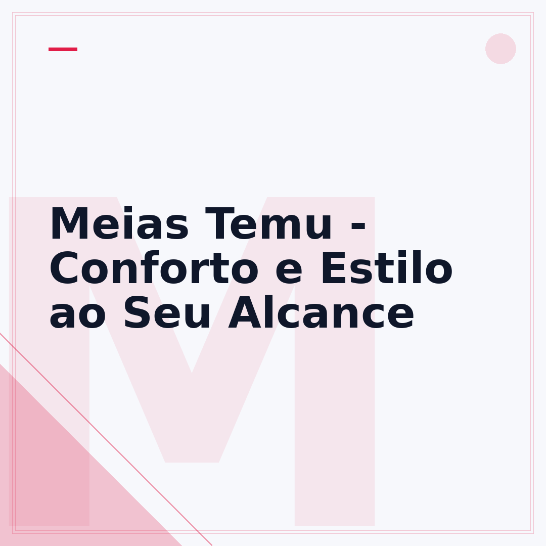 Meias Temu - Conforto e Estilo ao Seu Alcance