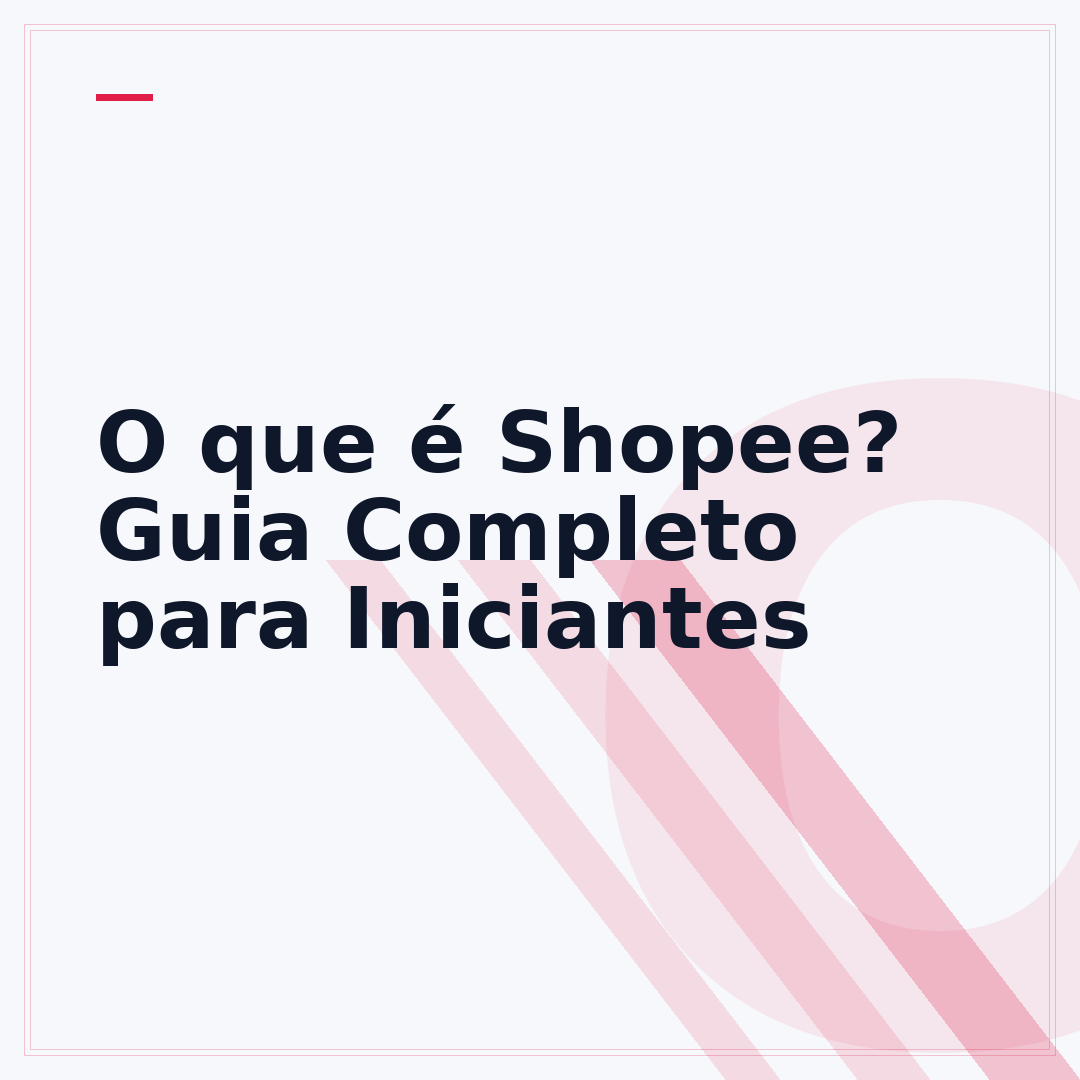 O que é Shopee? Guia Completo para Iniciantes