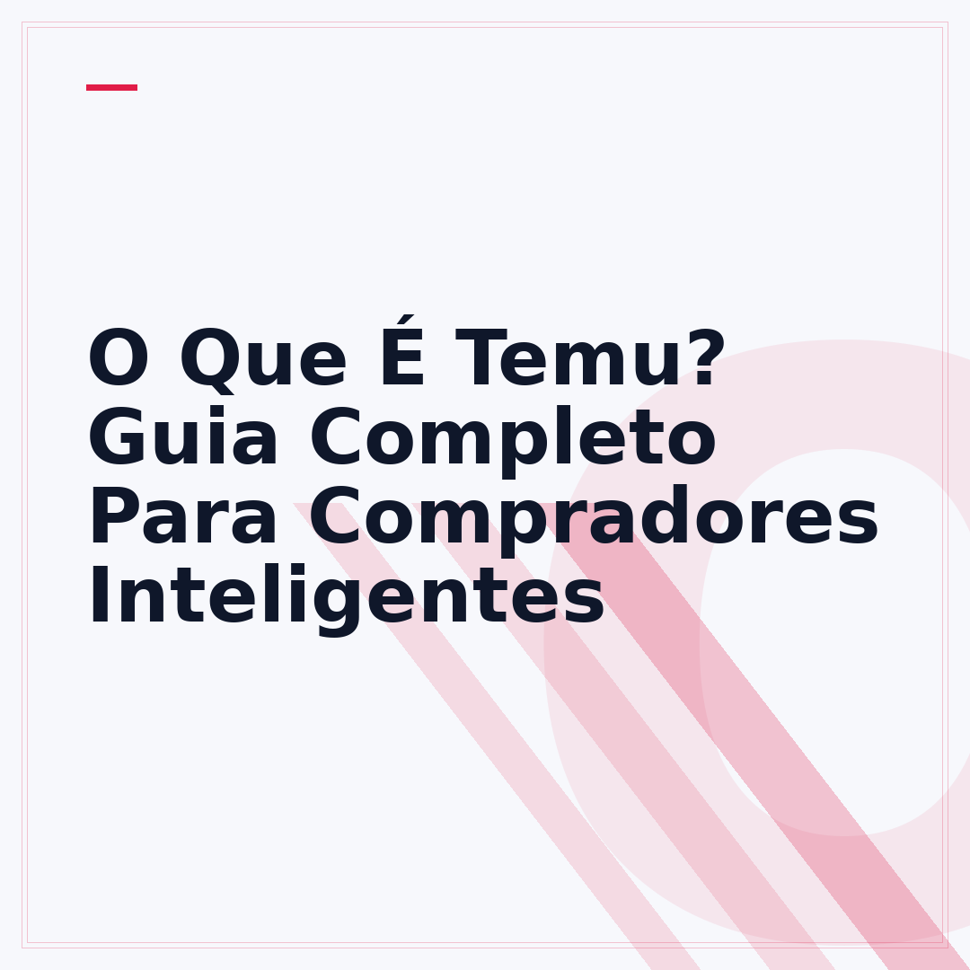 O Que É Temu? Guia Completo Para Compradores Inteligentes