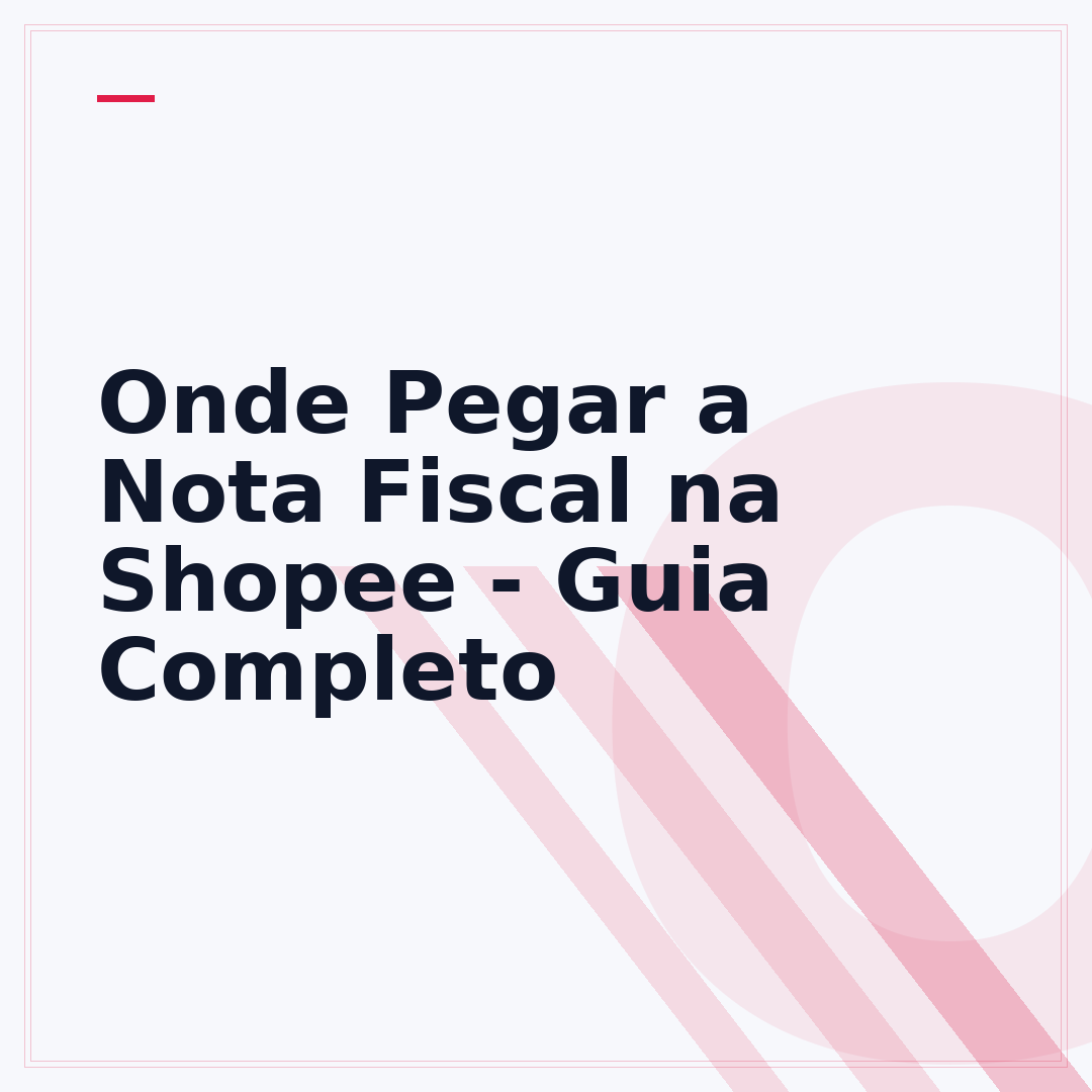 Onde Pegar a Nota Fiscal na Shopee - Guia Completo