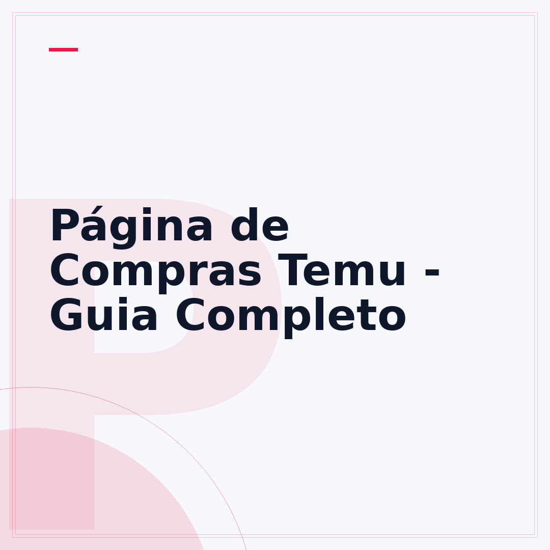 Página de Compras Temu - Guia Completo