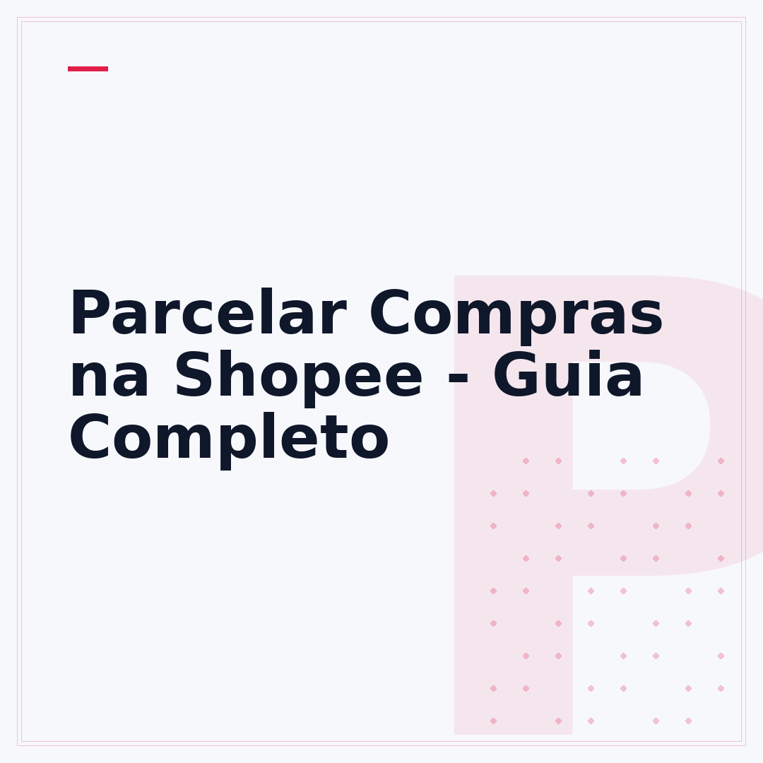 Parcelar Compras na Shopee - Guia Completo