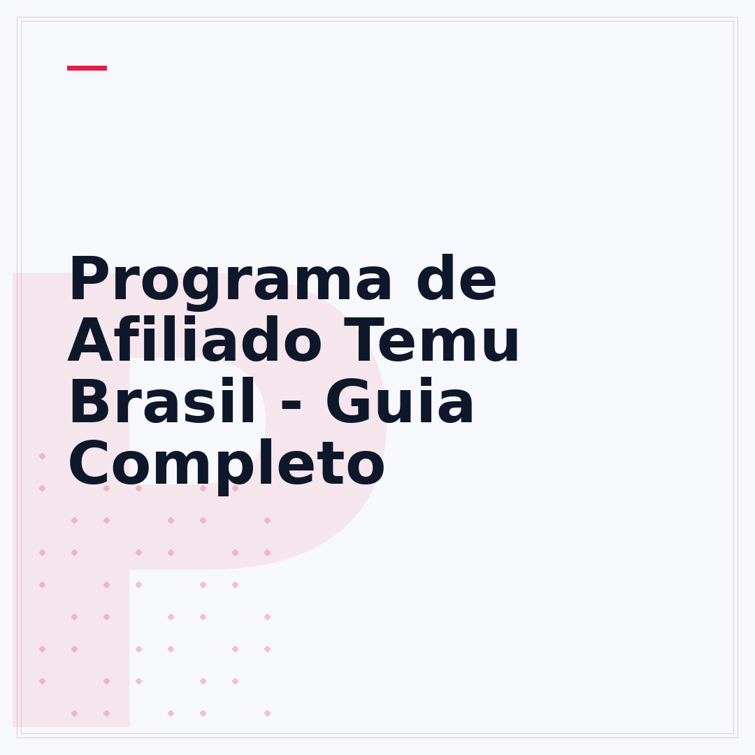 Programa de Afiliado Temu Brasil - Guia Completo