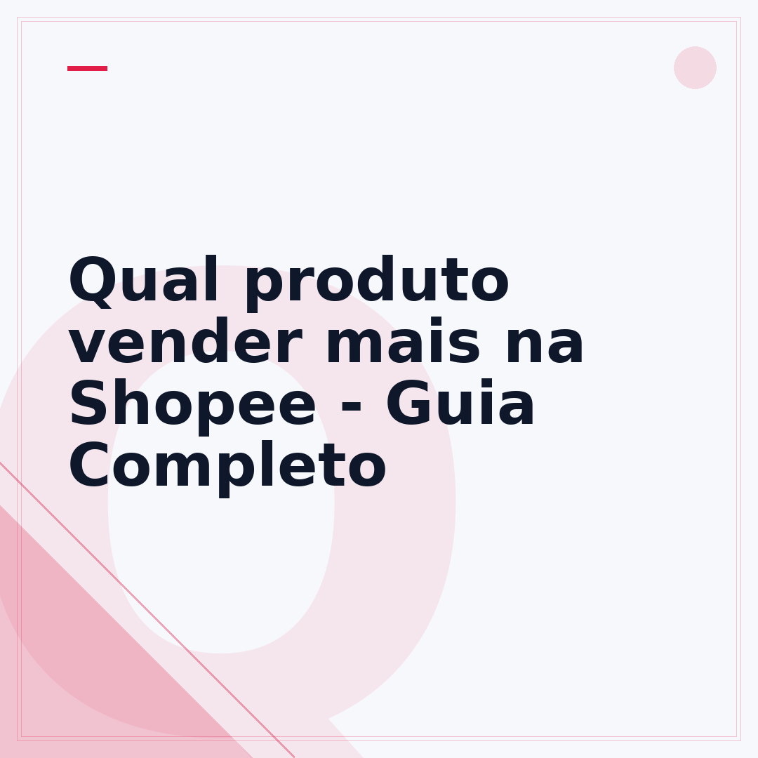 Qual produto vender mais na Shopee - Guia Completo