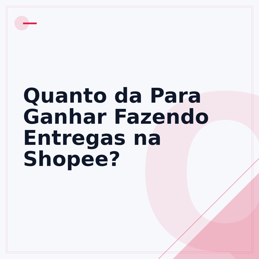 Quanto da Para Ganhar Fazendo Entregas na Shopee?