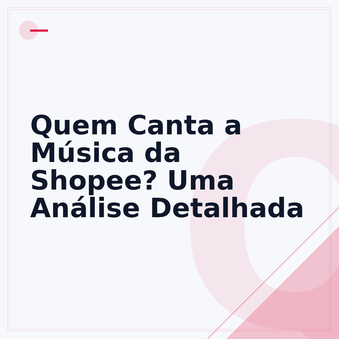 Quem Canta a Música da Shopee? Uma Análise Detalhada