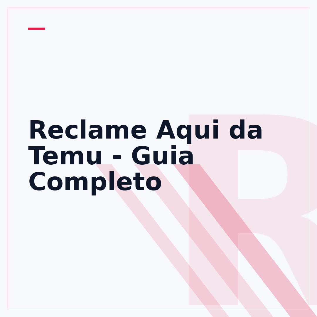 Reclame Aqui da Temu - Guia Completo