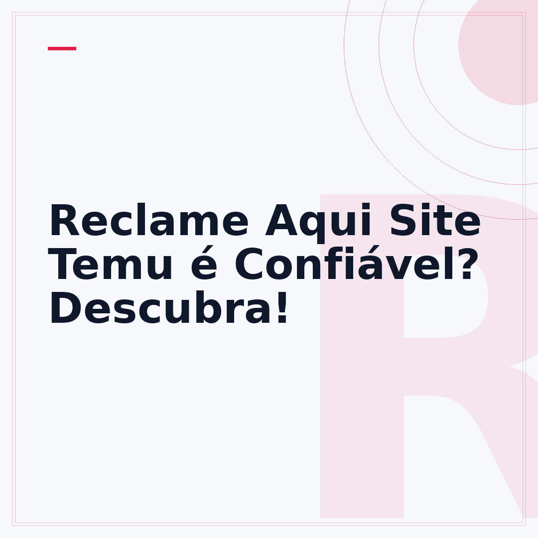 Reclame Aqui Site Temu é Confiável? Descubra!