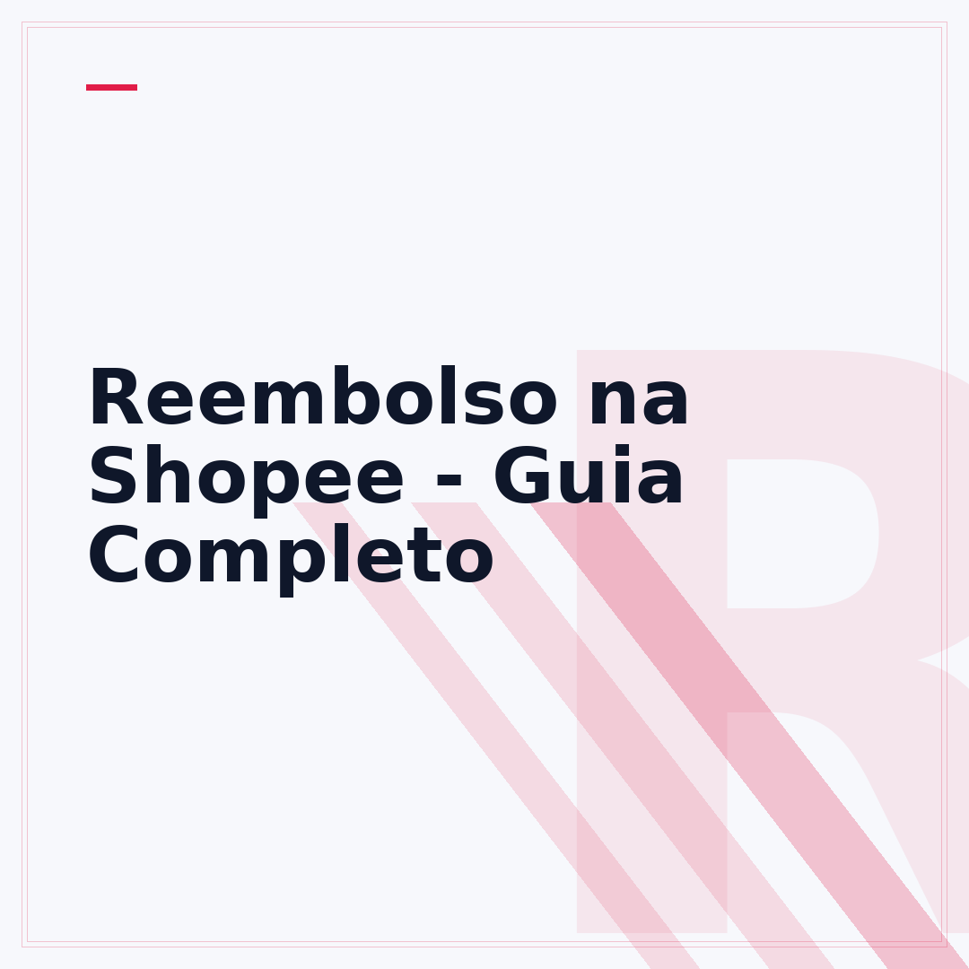 Reembolso na Shopee - Guia Completo
