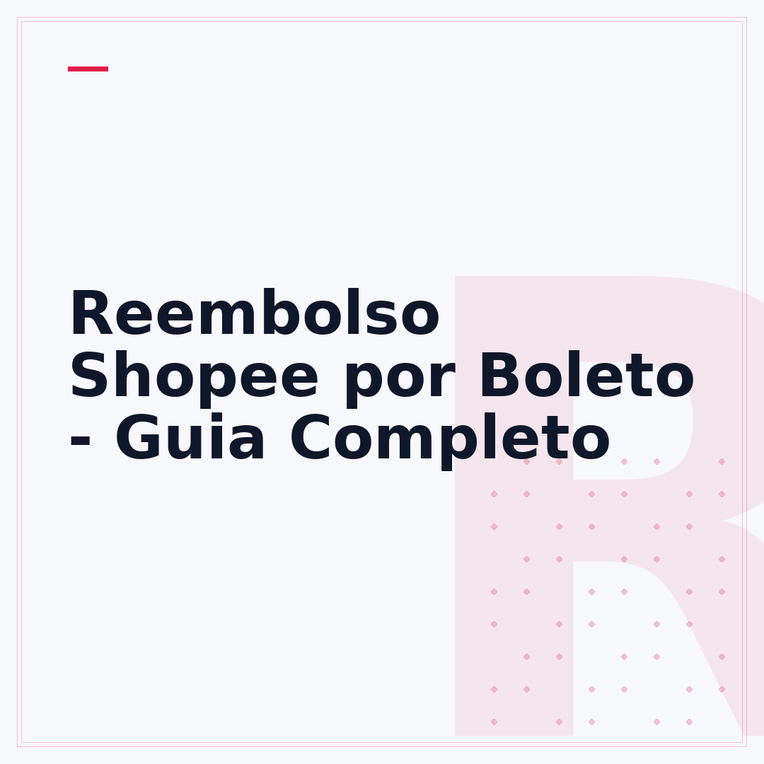 Reembolso Shopee por Boleto - Guia Completo