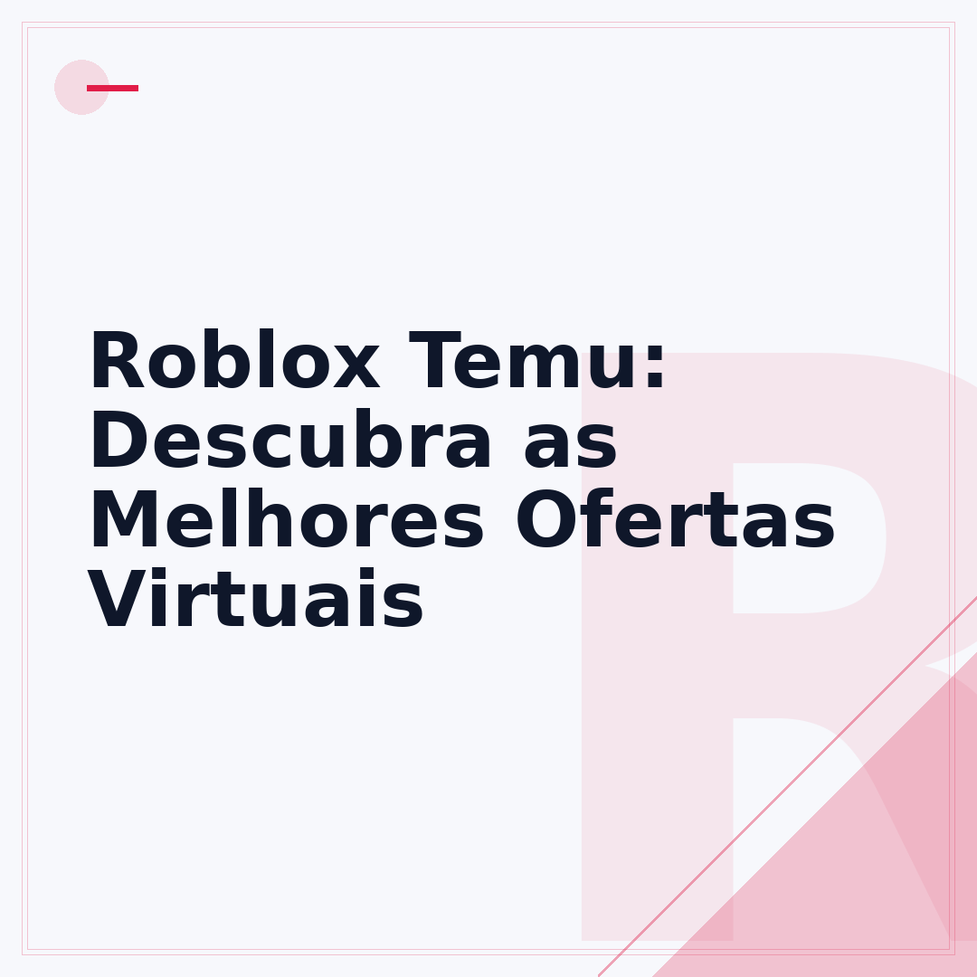 Roblox Temu: Descubra as Melhores Ofertas Virtuais